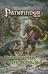 Pathfinder Tales: Through The Gate in the Sea