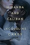 Miranda and Caliban