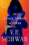 The Fragile Threads of Power