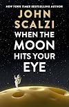 When the Moon Hits Your Eye