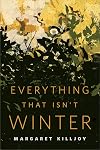 Everything That Isn't Winter