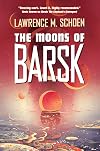 The Moons of Barsk