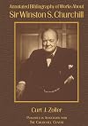 Annotated Bibliography of Works About Sir Winston S. Churchill