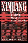 Xinjiang: China's Muslim Borderland
