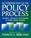 An Introduction to the Policy Process: Theories, Concepts, and Models of Public Policy Making