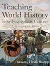 Teaching World History in the Twenty-first Century: A Resource Book (Sources and Studies in World History)