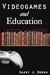Videogames and Education (History, Humanities, and New Technology)