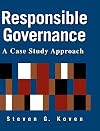 Responsible Goverance: A Case Study Approach