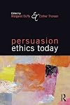 Persuasion ethics today