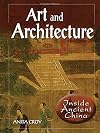 Art and Architecture (Inside Ancient China)