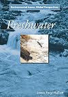 Freshwater: Environmental Issues, Global Perspectives