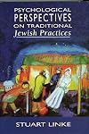 Psychological Perspectives on Traditional Jewish Practices