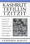 Kashrut, Tefillin, Tzitzit: The Purpose of Symbolic Mitzvot Inspired by the Commentaries of Rabbi Samson Raphael Hirsch
