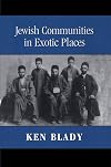 Jewish Communities in Exotic Places