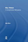 Max Weber : a comprehensive bibliography