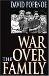 War over the family