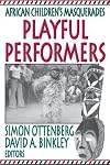 Playful performers : African children's masquerades