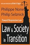 Law and Society in Transition: Toward Responsive Law