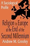 Religion in Europe at the End of the Second Millenium: A Sociological Profile