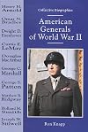 American Generals of World War II (Collective Biographies)