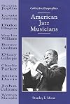 American Jazz Musicians (Collective Biographies)