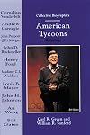 American Tycoons (Collective Biographies)