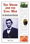 The Union and the Civil War in American History