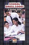 School Dress Codes: A Pro/Con Issue (Hot Pro/Con Issues)