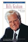 Billy Graham: World-Famous Evangelist (People to Know)