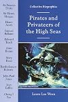 Pirates and Privateers of the High Seas (Collective Biographies)