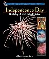 Independence Day: Birthday of the United States (Finding Out About Holidays)