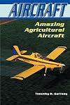 Amazing Agricultural Aircraft (Aircraft)