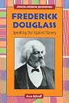 Frederick Douglass: Speaking Out Against Slavery