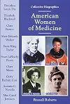 American Women of Medicine (Collective Biographies)