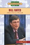 Bill Gates: Software Genius of Microsoft (Internet Biographies)