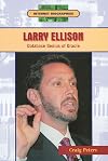 Larry Ellison: Database Genius of Oracle (Internet Biographies)