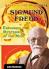 Sigmund Freud: Exploring the Mysteries of the Mind (Great Minds of Science)