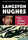 Langston Hughes: Life Makes Poems (African-American Biography Library)