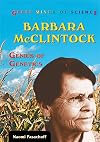 Barbara McClintock: Genius of Genetics (Great Minds of Science)