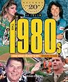 The 1980s from Ronald Reagan to MTV (Decades of the 20th Century in Color)