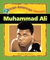 Muhammad Ali (African-American Heroes)