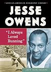Jesse Owens: I Always Loved Running (African-American Biography Library)