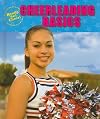 Cheerleading Basics (Ready, Set, Cheer!)