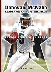 Donovan McNabb: Leader On and Off the Field (Sports Stars With Heart)