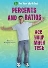 Percents and Ratios (Ace Your Math Test)