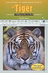 The Tiger: A MyReportLinks.com Book (Endangered and Threatened Animals)