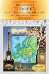 Discovering Europe's Land, People, and Wildlife: A MyReportLinks.com Book (Continents of the World)