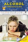Alcohol: A MyReportLinks.com Book (Drugs)