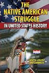 The Native American Struggle in United States History