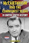 McCarthyism and the Communist Scare in United States History